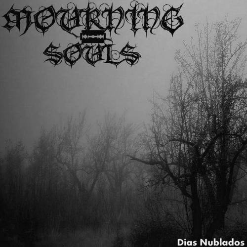Mourning Souls : Dias Nublados